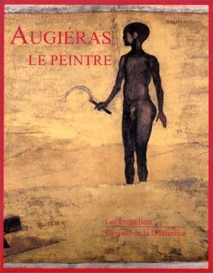 Augiéras, le peintre