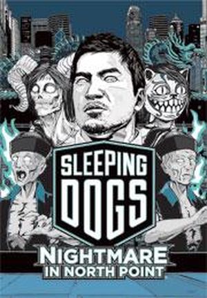 Sleeping Dogs : Cauchemar à North Point