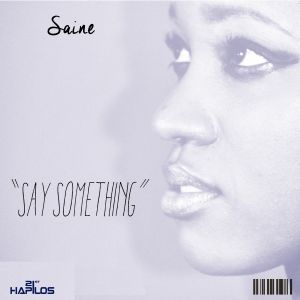 Say Something (Single)