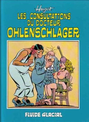 Les consultations du docteur Ohlenschlager