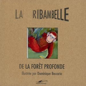 La ribambelle de la forêt profonde