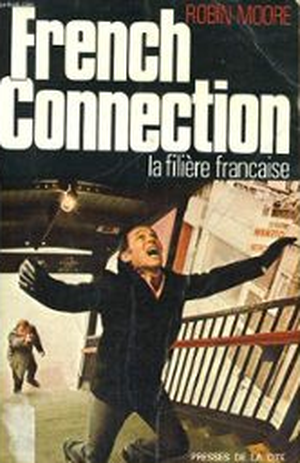 French Connection, la filière française