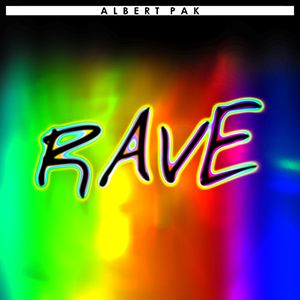 Rave (Single)