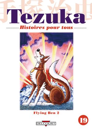 Flying Ben 2 - Tezuka : Histoires pour tous, tome 19