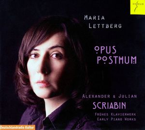 Opus Posthum: Frühes klavierwerk