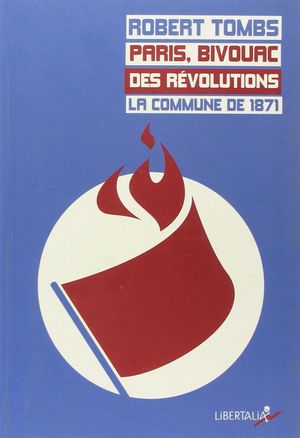 Paris, bivouac des révolutions