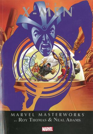 Marvel Masterworks: The X-Men, Volume 6