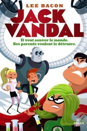 Jack Vandal - Tome 1