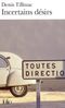 Incertains désirs