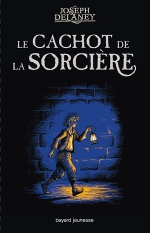 Le cachot de la sorcière