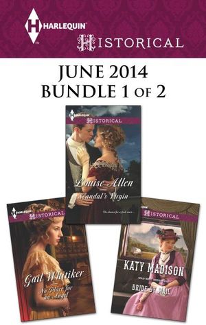 Harlequin Historical June 2014 - Bundle 1 of 2