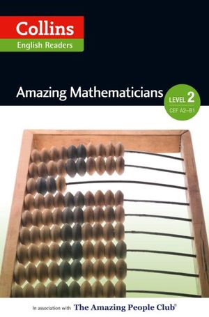 Amazing Mathematicians (Level 2) (Collins ELT Readers)