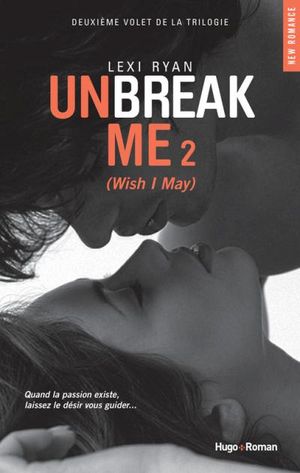 Unbreak me T02 (Extrait offert)