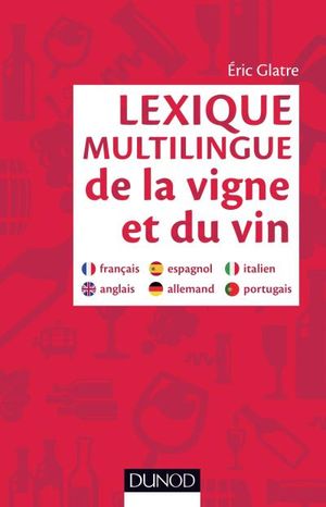 Lexique multilingue de la vigne et du vin