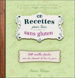 Recettes pour tous sans gluten