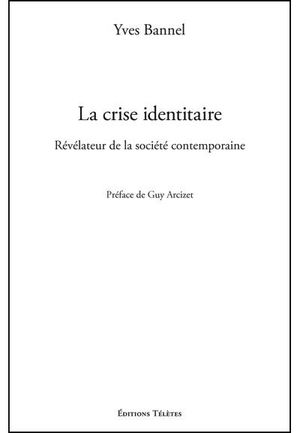 La crise identitaire, révélateur de la société contemporaine