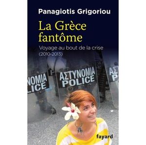 La Grèce fantôme