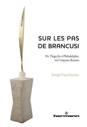 Sur les pas de Brancusi