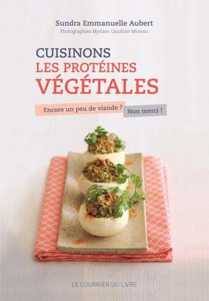 Cuisinons les protéines végétales