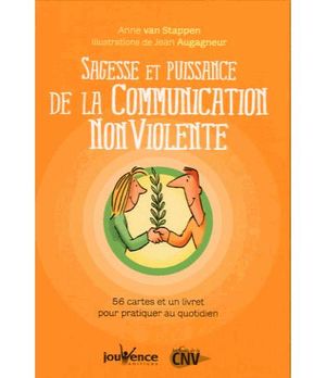 Sagesse et puissance de la communication non violente