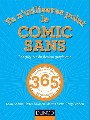 Tu n'utiliseras point le comic sans les 365 lois fondamentales