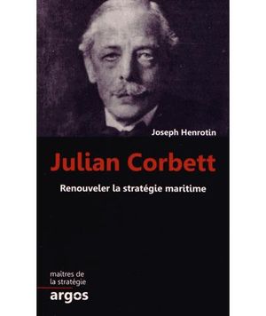 Julian Corbett, l'empire de la mer