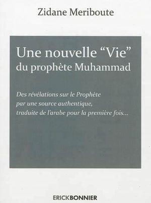 Une nouvelle vie du prophète Muhammad