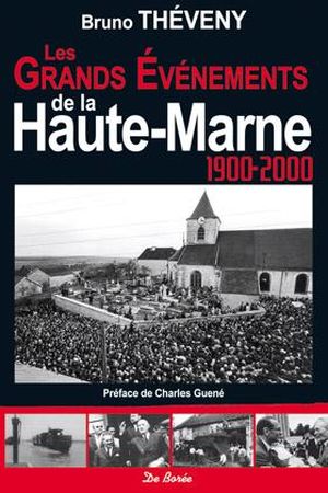Les grands événements de la Haute-Marne