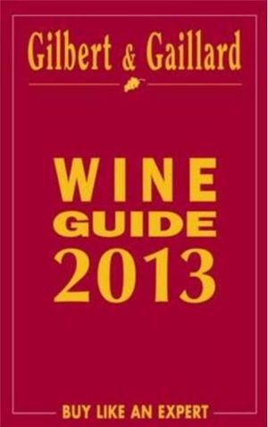 Gilbert et Gaillard wine guide 2013