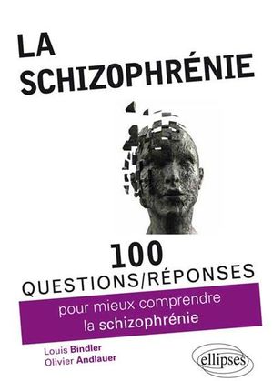 La schizophrénie