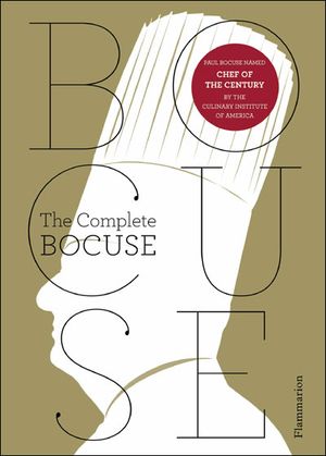 Paul Bocuse:the complete recipes