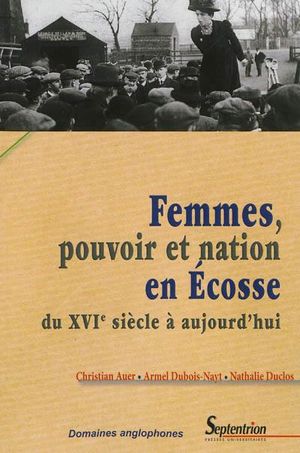 Femmes, pouvoir et nation en Ecosse