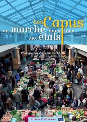 Les Capus, un marché dans tous ses étals