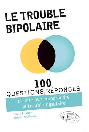 Le trouble bipolaire