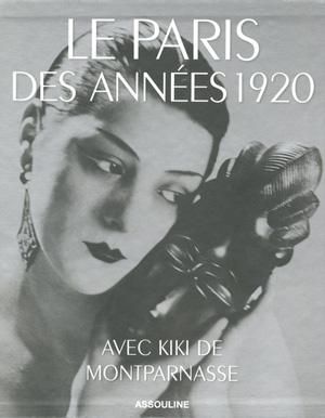 Le Paris des Années 20 avec Kiki de Montparnasse