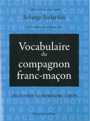 Vocabulaire du compagnon franc-maçon