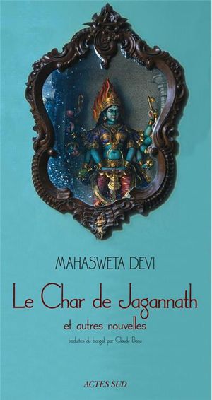 Le char de Jagannath et autres nouvelles