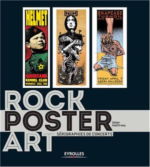 Rock Poster Art : Sérigraphies de concert