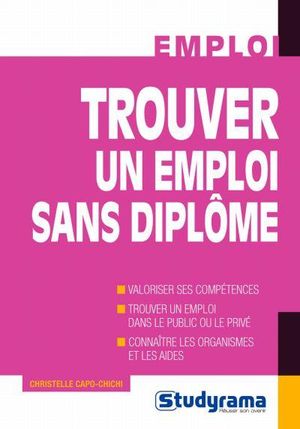 Trouver un emploi sans diplôme