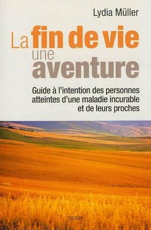 La fin de vie une aventure