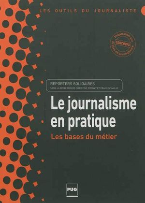 Le journalisme en pratique reporters solidaires