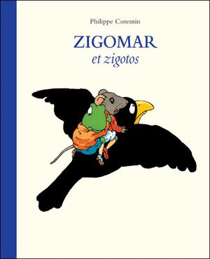 Zigomar et Zigotos