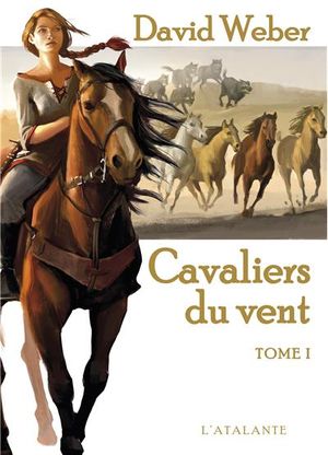 Cavaliers du vent, partie 1