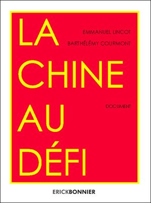 La chine au défi