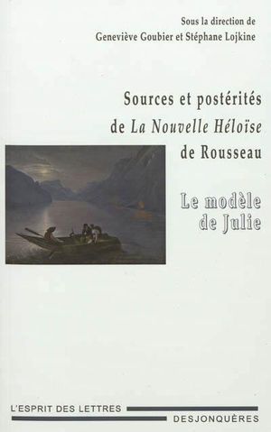 Sources et posterités de La Nouvelle Héloîse de Rousseau