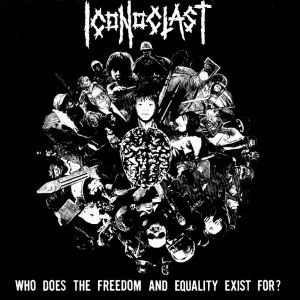 Who Does the Freedom and Equality Exist For? (EP)