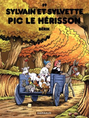 Pic le hérisson - Sylvain et Sylvette (Séribis), tome 59