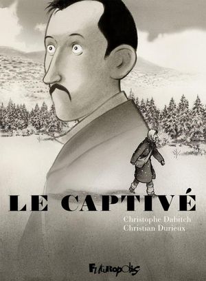 Le Captivé