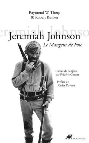 Jeremiah Johnson, le mangeur de foie