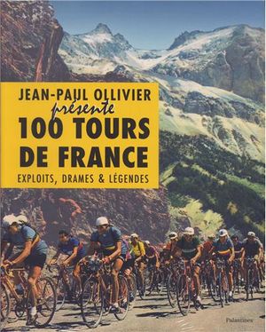 100 Tours de France